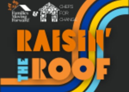 Families Moving Forward CFC: Raisin' The Roof Mixer
