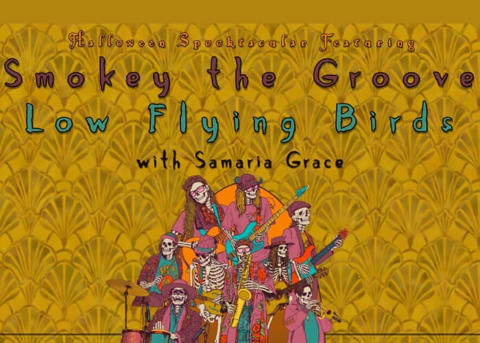 Spooktacular: Smokey the Groove, Low Flying Birds, Samaria Grace