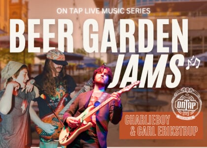 Charlieboy & Carl Erikstrup | Beer Garden Jams: On Tap Live Music