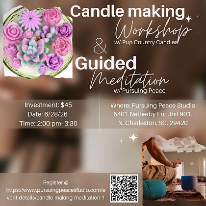 Candle Making & Meditation