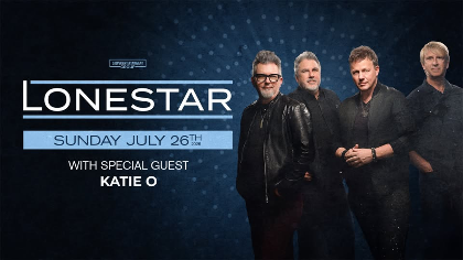 Lonestar with special guest Katie O