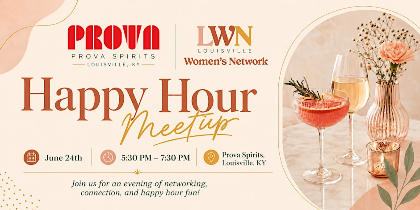 Happy Hour- Louisville Women Networking Group
