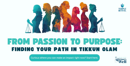 From Passion to Purpose: Finding Your Path in Tikkun Olam