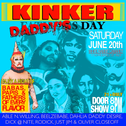 Beelzebabe presents KINKER - Freakshow Cabaret - Daddy's Day