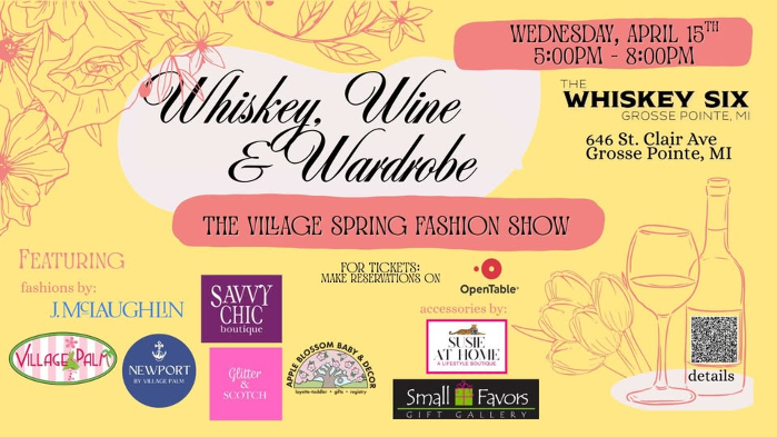 Whiskey, Wine & Wardrobe: Village Spring Fashion Show