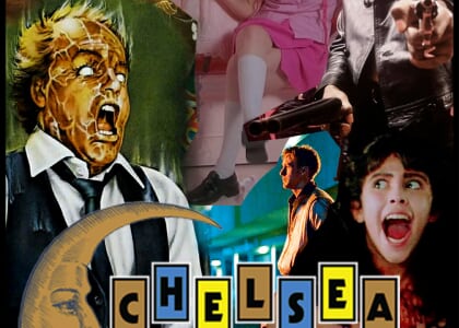 Chelsea Theater LATE NIGHT DOUBLE FEATURES