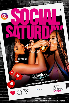 Social Saturdays • Every Saturday @ Hendrxx