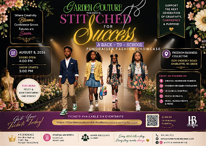Garden Couture Presents: Stitched For Success - Fundraiser Fashion Showcase