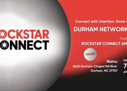 Free Durham Rockstar Connect Networking Event (July, NC)
