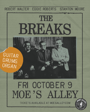 Moe's Alley Presents: The Breaks