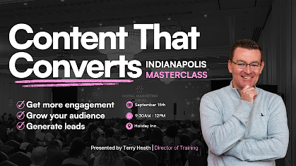 Content That Converts: Live Masterclass in Indianapolis