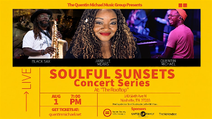 Soulful Sunsets: A Rooftop R&B Concert  Ft. Jannelle Means, Black Sax