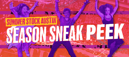 Summer Stock Austin's Sneak Peek 2026