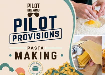 Pilot Provisions: Pasta Making