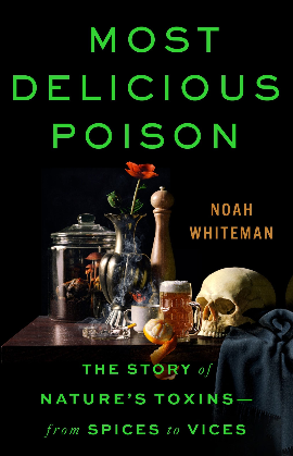 Most Delicious Poison: a virtual book talk with Noah Whiteman
