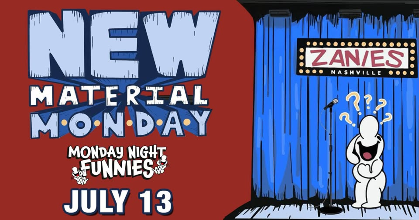 New Material Monday at Zanies