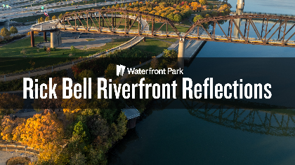 FREE History Lecture Series: Riverfront Reflections