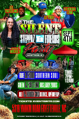 MICKEY'S SILENT " STEPPAZ & FRIENDS"  FAYETTEVILLE EDITION