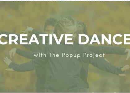 Creative Dance with Pop-Up Project