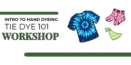 Intro to Hand Dyeing - Tie Dye 101