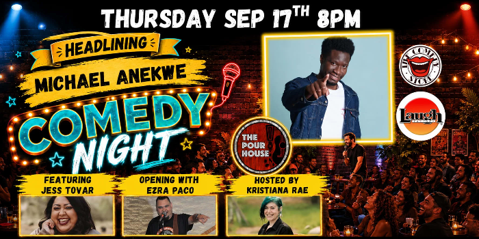 Stand-Up Comedy Night - Headlining Michael Anekwe, Jess Tovar and more!