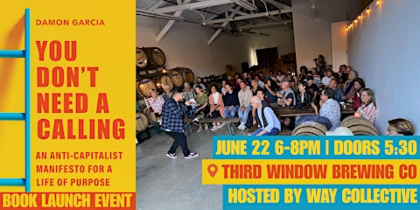 You Don't Need a Calling Book Launch Event w/ Damon Garcia