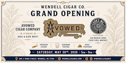 Grand Opening Event w/ Avowed Cigar Company
