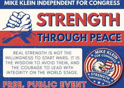 Strength Through Peace" - Mike Klein for Congress