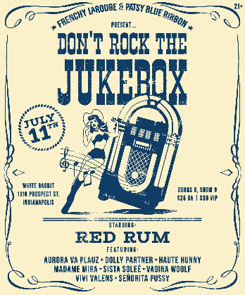 Patsy Blue Ribbon & Frenchy LaRouge present Don't Rock the Jukebox