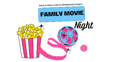 Family Movie Night BGCHC