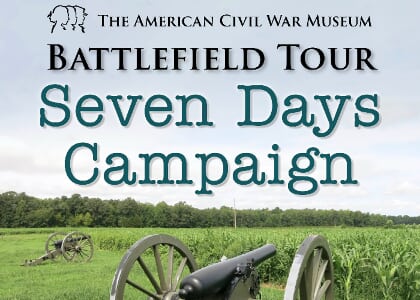 Battlefield Tour: Seven Days Campaign