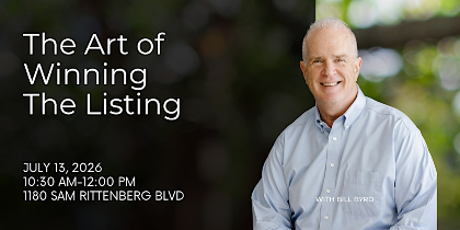 The Art of Winning the Listing with Bill Byrd