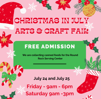 Christmas in July Arts & Craft Show!