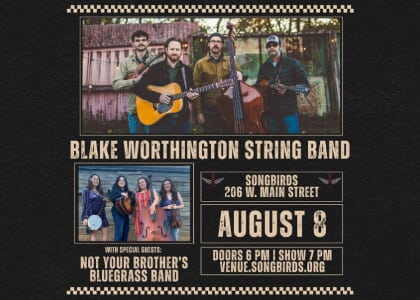 Blake Worthington String Band w/ Not Your Brother's Bluegrass Band