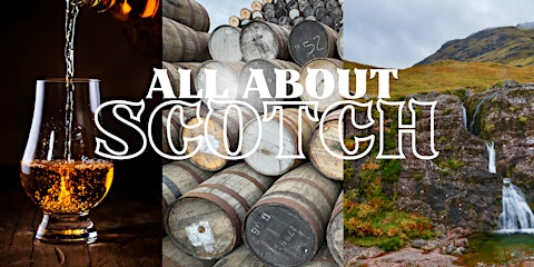 All About Scotch