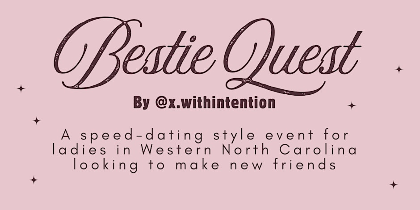 Bestie Quest: For Women To Make New Friends