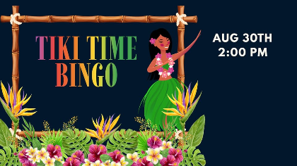 Tiki Time - Summers Not Over Bingo & Costume Contest