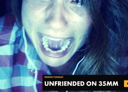 Terror Tuesday: UNFRIENDED ON 35MM at Alamo Drafthouse Cinema - South Lamar