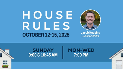 House Rules: A sermon series by Jacob Hudgins