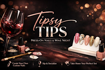 Tipsy Tips: A Press-On Nail Experience