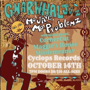Gnarwhal Jrz: Mo'jave Mo'Problemz Tour