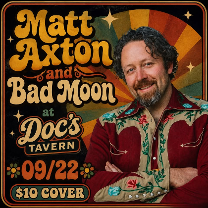 Matt Axton and Bad Moon