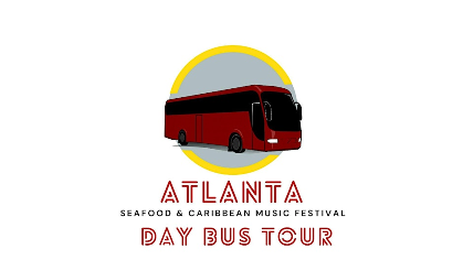 Atlanta Seafood & Caribbean Music Festival Day Bus Tour