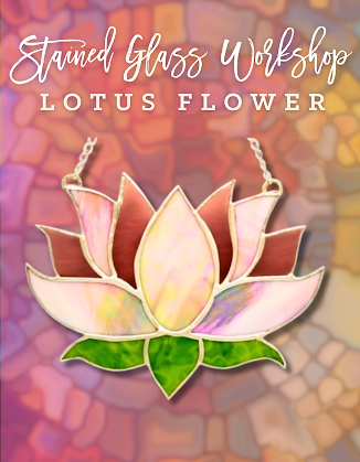 Stained Glass Lotus Workshop Intermediate Skill Level