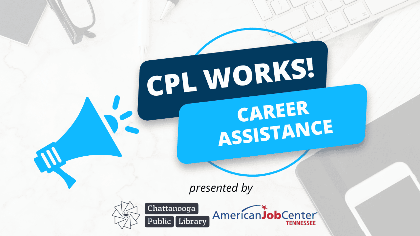 CPL Works! American Job Center Career Assistance