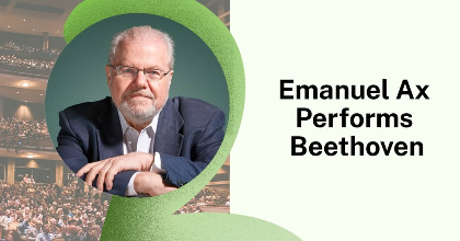 Emanuel Ax Performs Beethoven: October Masterworks Series Concert