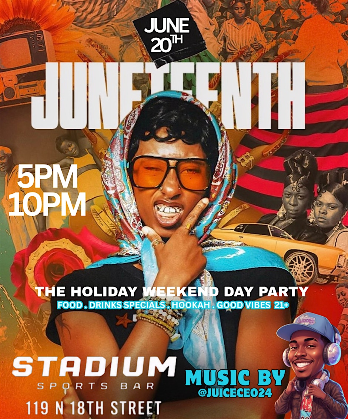 JUNETEENTH The Holiday Weekend DAY PARTY at STADIUM SPORTS BAR
