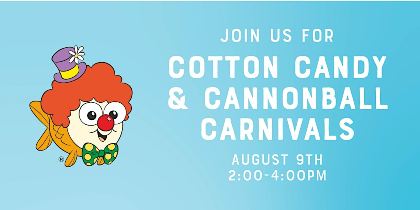 Cotton Candy & Cannonball Carnivals