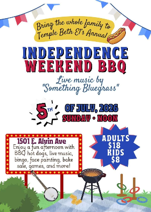 Celebrate America's 250th Birthday at Temple Beth El's Independence Weekend BBQ