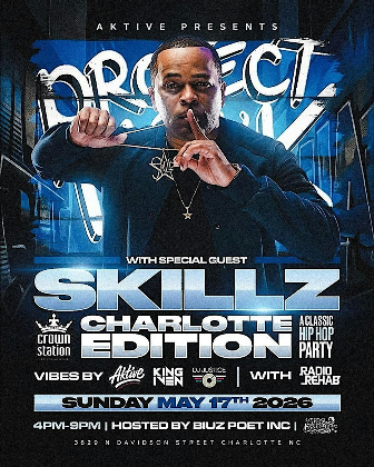 DJ Aktive presents Protect ya Neck CLT Edition w/ DJ Skillz